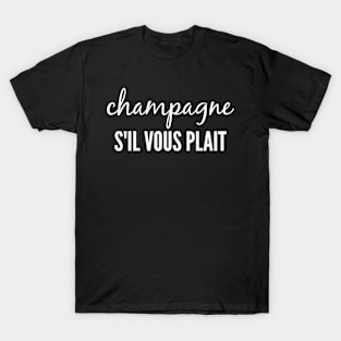 Champagne S'Il Vous Plait French Celebration T-Shirt